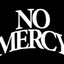 NoMercy