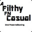 AFilthyFnCasual