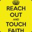 Reach out and touch Faith