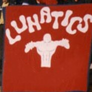 lunatics