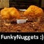 FunkyNuggeTz