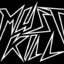 MustKiLL