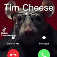 Tim cheese