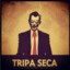 Tripa Seca  凸(｀0´)