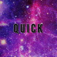 Quick