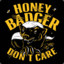Honey Badger don&#039;t care
