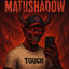 matiiSHADOW