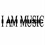 I AM MUSIC