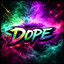 Dope