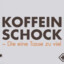 Koffeinschock