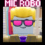 Mic Robo