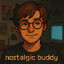 Nostalgic Buddy