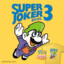 SUPER JOKER BROS 3