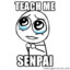 Teach me Senpai