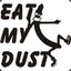 ---&lt; EAT MY DUST&gt;---