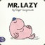 MR.LAZY