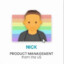 Nick from Product Management