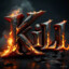 Kill