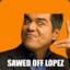 Sawed Off Lopez