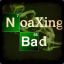 NoaXing Bad