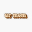 ♡urmom♡