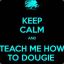 Teach Me How To Dougie