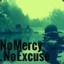 NoMercy!!!