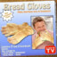 Bread Gloves