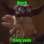 blackbabyyoda