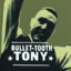 Bullet-Tooth Tony