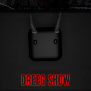 DreegShow