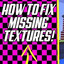Missing Textures