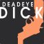 DeadEyeDick