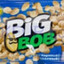 BIG BOB