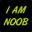 I Am Ultra Noob