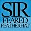 Sir Feared Featherhat #FATTENED