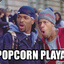 ✪Popcorn Playa