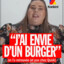 J&#039;AI ENVIE D&#039;UN BURGER