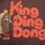 King Ding Dong