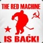 Red Machine Is Back!☭