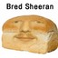 Bred Sheeran