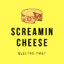 ScreaminCheese