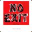 No ExiT &gt;&gt;&gt; Sex