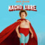 Nacho Libre