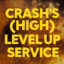 #Crash&#039;s (High) Level Up Service