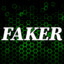 FAKER *******