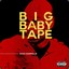 Big Baby Tape