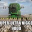 Super-Ultra Nigga 9000