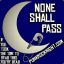 [PRN] NONE SHALL PASS