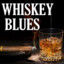 whiskey blues